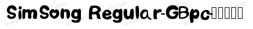SimSong Regular-GBpc字体转换